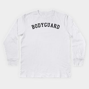 Bodyguard Kids Long Sleeve T-Shirt